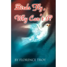 Birds Fly, Why Can't I?