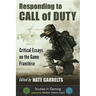 Responding to Call of Duty: Critical Essays on the Game Franchise