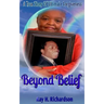 Beyond Belief