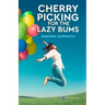 Cherry Picking for the Lazy Bums