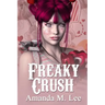 Freaky Crush