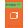 A History Of The Hesser Family, 1708-1945