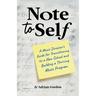 Note to Self: A Music Director's Guide for Transitioning to a New School and Building a Thriving Music Program