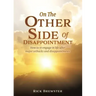 On The Other Side Of Disappointment