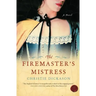 The Firemaster's Mistress
