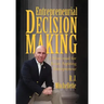 Entrepreneurial Decision Making