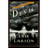 The Devil in the White City: Murder, Magic, and Madness at the Fair That Changed America