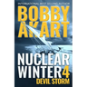 Nuclear Winter Devil Storm: Post Apocalyptic Survival Thriller
