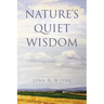 Nature's Quiet Wisdom
