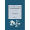 Directory of Scottish Settlers in North America, 1625-1825. Volume VIII