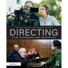 Directing: Film Techniques and Aesthetics