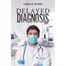 Delayed Diagnosis