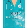 2021 Weekly Planner for Nurses and Doctors