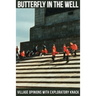 Butterfly in the Well: Village Opinions with Exploratory Knack