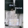Growing Old in Christ
