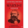 Literary Theory and Marxist Criticism