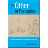 The Other in Perception: A Phenomenological Account of Our Experience of Other Persons