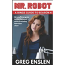 Mr. Robot: A Binge Guide to Season 4