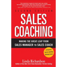 Sales Coaching: Making the Great Leap from Sales Manager to Sales Coach