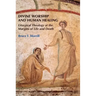Divine Worship and Human Healing: Liturgical Theology at the Margins of Life and Death