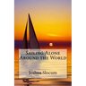 Sailing Alone Around the World Joshua Slocum
