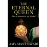 The Eternal Queen: The Chronicle of Maud - Volume III