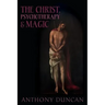 The Christ, Psychotherapy and Magic