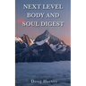 Next Level Body and Soul Digest