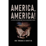 "America, America!": A Letter to the Nation Written as a Collection of Poetry