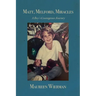 Matt, Melford, Miracles: A Boy's Courageous Journey