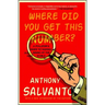 Where Did You Get This Number?: A Pollster's Guide to Making Sense of the World