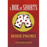 A Box of Shorts: A collection of stories and short-stories