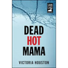 Dead Hot Mama
