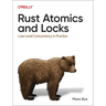 Rust Atomics and Locks: Low-Level Concurrency in Practice