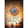 The Topaz Brooch: Time Travel Romance