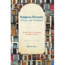 Religious Diversity-What's the Problem?