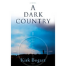 A Dark Country