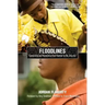 Floodlines: Community and Resistance from Katrina to the Jena Six