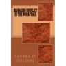 Managing Conflict in the Workplace