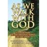 As We Walk with God: A Collection of the Original Topics of the Ypww