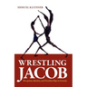 Wrestling Jacob: Deception, Identity, and Freudian Slips in Genesis