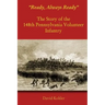 "Ready, Always Ready": The Story of the 148th Pennsylvania Volunteer Infantry