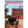 Handy Farm Devices and How to Make Them