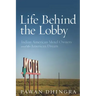 Life Behind the Lobby: Indian American Motel Owners and the American Dream