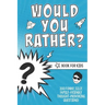 Would You Rather? Book for Kids: 200 Funny, Silly, Family-Friendly Thought-Provoking Questions Ice-Breakers and Conversation Starters - Great for a La