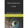 Psychopathic Eyes: Indicators of a Psychopath