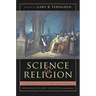 Science and Religion: A Historical Introduction