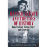 Hannah Arendt and the Uses of History: Imperialism, Nation, Race, and Genocide