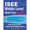 ISEE Middle Level Math Prep 2020-2021: The Most Comprehensive Review and Ultimate Guide to the ISEE Middle Level Math Test