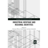 Industrial Heritage and Regional Identities